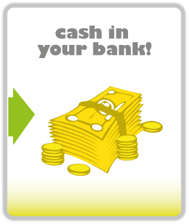 cash in your bank